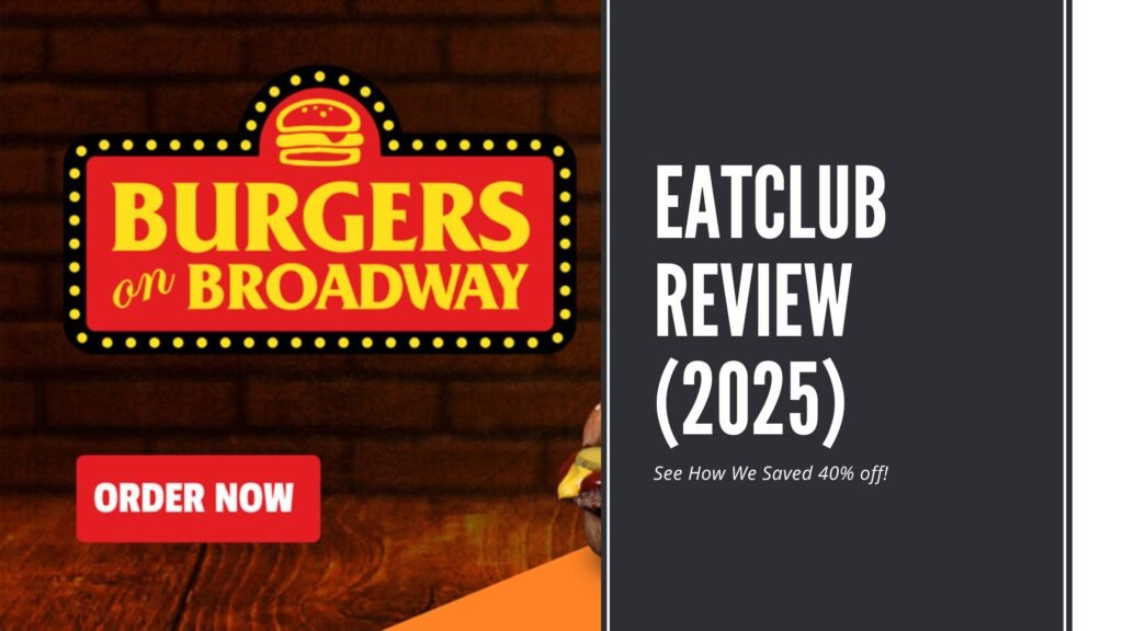 Burgers on Broadway EatClub Review 2025: How I Saved 40% off 2 Burgers on Broadway Review Eatclub